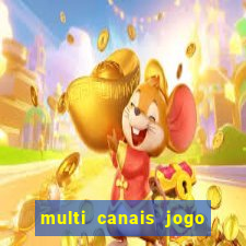 multi canais jogo do flamengo